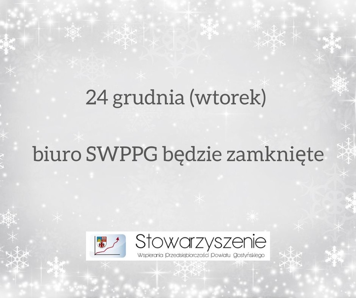 24 grudnia 2024 - Biuro SWPPG zamknięte