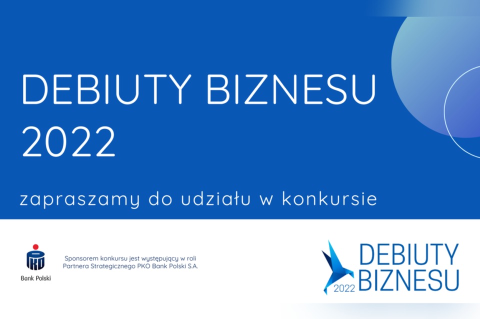 Debiuty Biznesu 2022 - ruszył nabór 