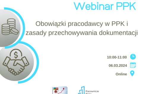 PPK webinar - Obowiązki pracodawcy w PPK i zasady przechowywania dokumentacji 