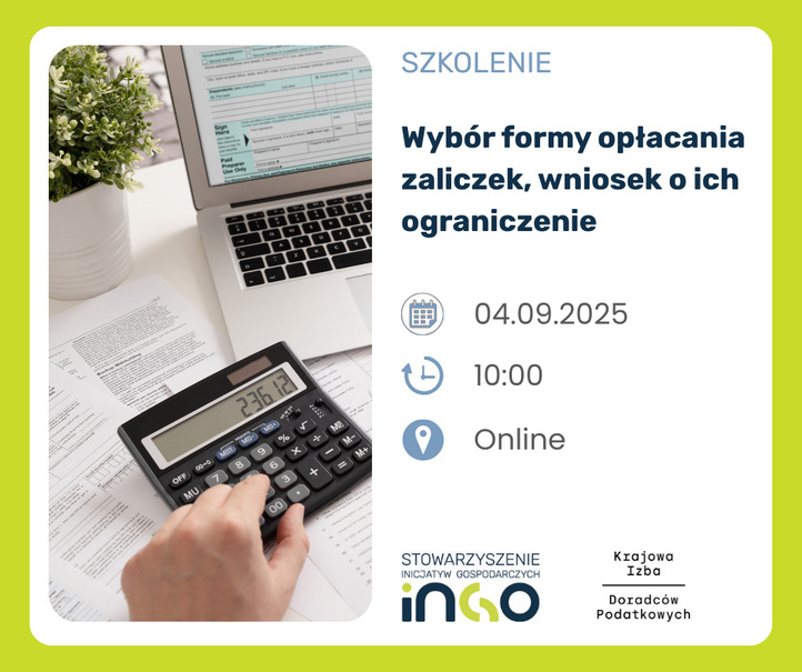 Wybór formy opłacania zaliczek na podatek dochodowy i wniosek o ich ograniczenie